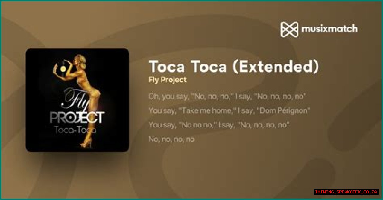 Toca Toca Lyrics - Toca Toca Translations